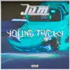 Young Tricky - Jdm - Single