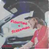 9arick - Fighting & Screaming - Single